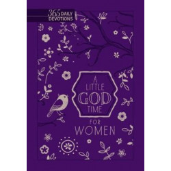 Little God Time for Women, A: 365 Daily Devotions (Purple)