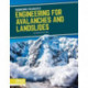 Engineering for Avalanches and Landslides