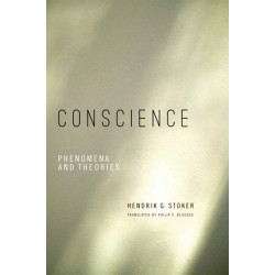 Conscience: Phenomena and Theories