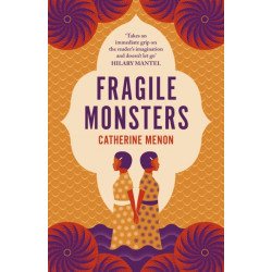 Fragile Monsters