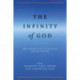 The Infinity of God: New Perspectives in Theology and Philosophy