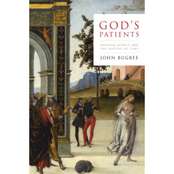God's Patients: Chaucer, Agency, and the Nature of Laws
