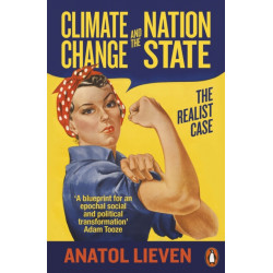 Climate Change and the Nation State: The Realist Case