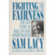 Fighting for Fairness: The Life Story of Hall of Fame Sportswriter Sam Lacy