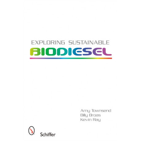 Exploring Sustainable Biodiesel