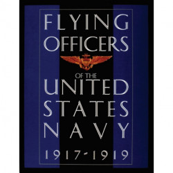 Flying Officers of the United States Navy 1917-1919