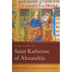 The Life of Saint Katherine of Alexandria