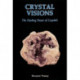 Crystal Visions