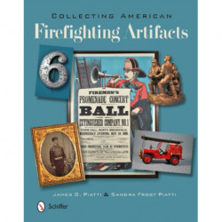 Collecting American Firefighting Artifacts