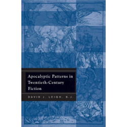 Apocalyptic Patterns in Twentieth-Century Fiction