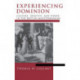 Experiencing Dominion: Culture, Identity, and Power in the British Mediterranean