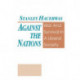 Against the Nations: War and Survival in a Liberal Society