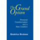 Grand Option, the: Personal Transformation and a New Creation