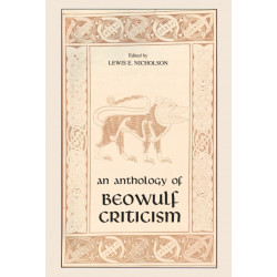 Anthology of Beowulf Criticism, the