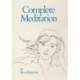 Complete Meditation
