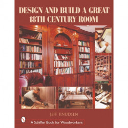 Design and Build a Great 18th Century Room