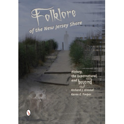 Folklore of the New Jersey Shore: History, the Supernatural, and Beyond