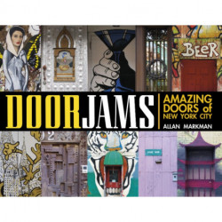 Door Jams: Amazing Doors of New York City