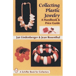 Collecting Plastic Jewelry: A Handbook and Price Guide