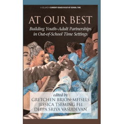 At Our Best: Building Youth-Adult Partnerships in Out-of-School Time Settings