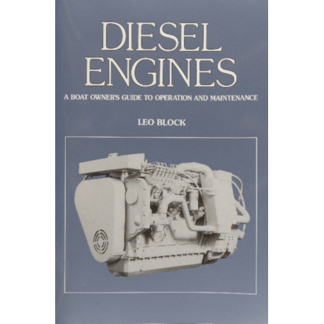 Diesel Engines: An Owner’s Guide to Operation and Maintenance