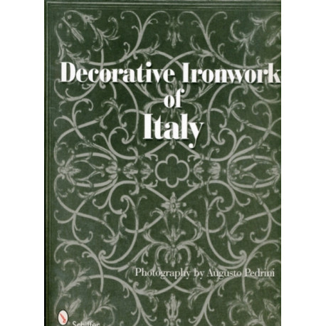 Decorative Ironwork of Italy