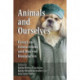 Animals and Ourselves: Essays on Connections and Blurred Boundaries