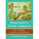 Advancement in Ancient Civilizations: Life, Culture, Science and Thought