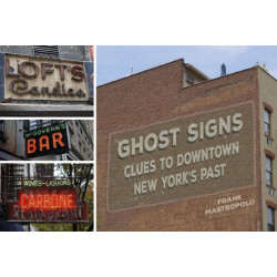 Ghost Signs: Clues to Downtown New York's Past
