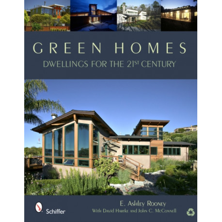 Green Homes: Dwellings for the 21st Century