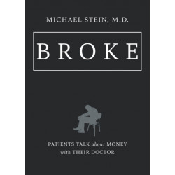 Broke: Patients Talk About Money with Their Doctor