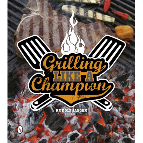 Grilling Like a Champion