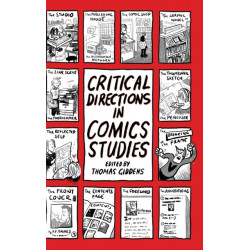 Critical Directions in Comics Studies