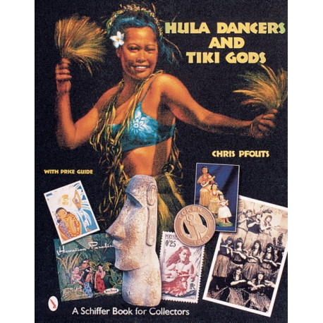 Hula Dancers & Tiki Gods