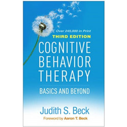 Cognitive Behavior Therapy, Third Edition: Basics and Beyond