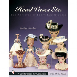 Head Vases Etc.: The Artistry of Betty Lou Nichols