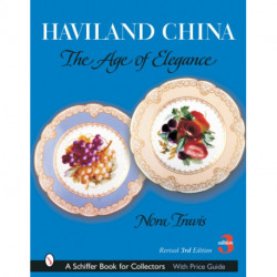 Haviland China: The Age of Elegance