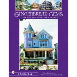 Gingerbread Gems of Ocean Grove, NJ