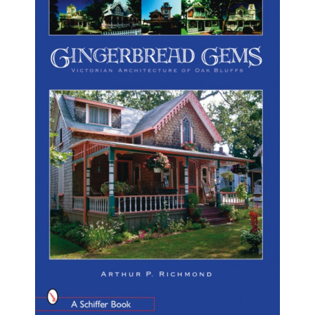 Gingerbread Gems: Victorian Architecture of Oak Bluffs