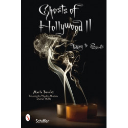 Ghosts of Hollywood II: Talking to Spirits