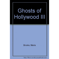 Ghosts of Hollywood III