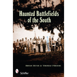 Haunted Battlefields of the South