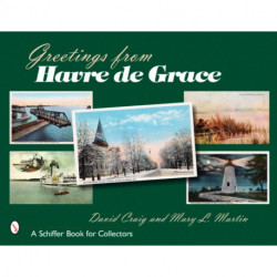 Greetings from Havre de Grace