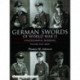 German Swords of World War II - A Photographic Reference: Vol.1: Army