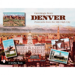 Greetings from Denver: Postcards from the Mile-High City