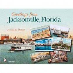 Greetings from Jacksonville, Florida