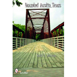 Haunted Austin, Texas