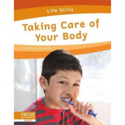 Taking Care of Your Body