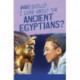 Why Should I Care About the Ancient Egyptians?