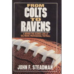 From Colts to Ravens: A Behind-the-Scenes Look at Baltimore Professional Football